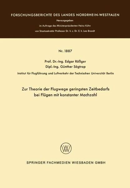 Zur Theorie der Flugwege geringsten Zeitbedarfs bei Flügen mit konstanter Machzahl (eBook, PDF)
