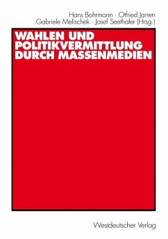 Wahlen und Politikvermittlung durch Massenmedien (eBook, PDF)