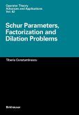 Schur Parameters, Factorization and Dilation Problems (eBook, PDF) Schur Parameters, Factorization and Dilation Problems (eBook, PDF)