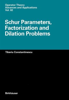 Schur Parameters, Factorization and Dilation Problems (eBook, PDF) - Constantinescu, Tiberiu