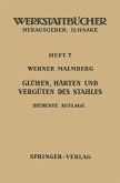 Glühen, Härten und Vergüten des Stahles (eBook, PDF)