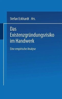 Das Existenzgründungsrisiko im Handwerk (eBook, PDF) - Eckhardt, Stefan