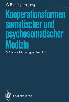 Kooperationsformen somatischer und psychosomatischer Medizin (eBook, PDF)