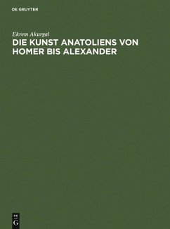 Cover Die Kunst Anatoliens von Homer bis Alexander (eBook, PDF)