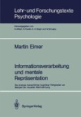 Informationsverarbeitung und mentale Repräsentation (eBook, PDF)