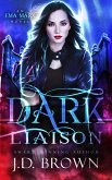 Dark Liaison (An Ema Marx Novel, #2) (eBook, ePUB)
