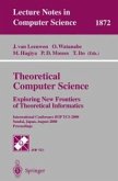 Theoretical Computer Science: Exploring New Frontiers of Theoretical Informatics (eBook, PDF)