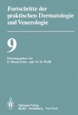 Vorträge der IX. Fortbildungswoche der Dermatologischen Klinik und Poliklinik der Ludwig-Maximilians-Universität München in Verbindung mit dem Berufsverband der Deutschen Dermatologen e.V. vom 30. Juli bis 3. August 1979 (eBook, PDF)