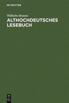 Althochdeutsches Lesebuch (eBook, PDF) - Braune, Wilhelm