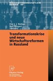 Transformationskrise und neue Wirtschaftsreformen in Russland (eBook, PDF)