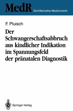 Cover Der Schwangerschaftsabbruch aus kindlicher Indikation im Spannungsfeld der pränatalen Diagnostik (eBook, PDF)