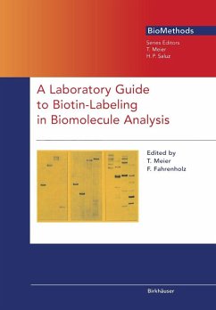 A Laboratory Guide to Biotin-Labeling in Biomolecule Analysis (eBook, PDF)
