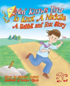 Ned Knows How To Knot A Necktie (eBook, ePUB) - Durant, Sybrina