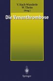 Die Venenthrombose (eBook, PDF)