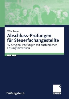 Abschluss-Prüfungen für Steuerfachangestellte (eBook, PDF) - Team, Win; Raabe, Christoph