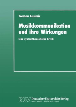 Musikkommunikation und ihre Wirkungen (eBook, PDF) - Casimir, Torsten