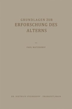Grundlagen zur Erforschung des Alterns (eBook, PDF) - Matzdorff, Paul