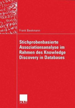 Stichprobenbasierte Assoziationsanalyse im Rahmen des Knowledge Discovery in Databases (eBook, PDF) - Beekmann, Frank
