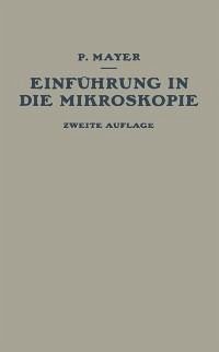 Einführung in die Mikroskopie (eBook, PDF) - Mayer, P.