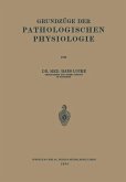 Grundzüge der Pathologischen Physiologie (eBook, PDF)