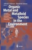 Organic Metal and Metalloid Species in the Environment (eBook, PDF)