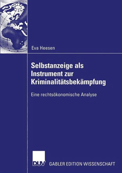 Selbstanzeige als Instrument zur Kriminalitätsbekämpfung (eBook, PDF)