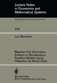 Bayesian Full Information Analysis of Simultaneous Equation Models Using Integration by Monte Carlo (eBook, PDF)