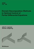 Domain Decomposition Methods in Optimal Control of Partial Differential Equations (eBook, PDF)