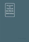 Die Technik des Bankbetriebes (eBook, PDF)