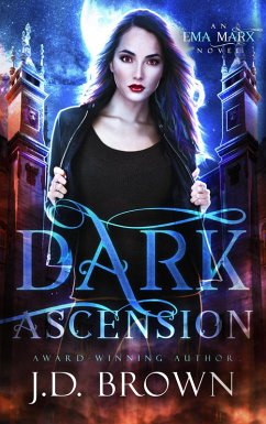 Dark Ascension (An Ema Marx Novel, #4) (eBook, ePUB) - Brown, J. D.