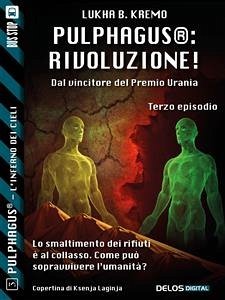 Pulphagus®: Rivoluzione! (eBook, ePUB) - B. Kremo, Lukha