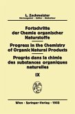 Fortschritte der Chemie Organischer Naturstoffe/Progress in the Chemistry of Organic Natural Products/Progrès Dans La Chimie Des Substances Organiques Naturelles (eBook, PDF)