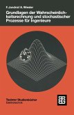 Grundlagen der Wahrscheinlichkeitsrechnung und stochastischer Prozesse für Ingenieure (eBook, PDF)