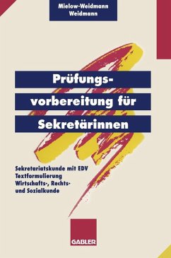 Prüfungsvorbereitung für Sekretärinnen (eBook, PDF) - Mielow-Weidmann, Ute; Weidmann, Paul