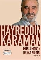 Müslümanin Hayat Bilgisi - Karaman, Hayreddin