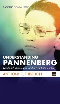 Understanding Pannenberg - Thiselton, Anthony C.