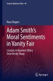 Adam Smith¿s Moral Sentiments in Vanity Fair