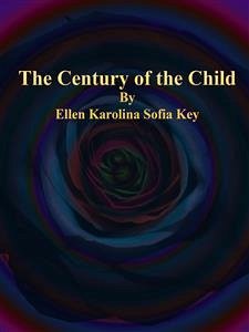 The Century of the Child (eBook, ePUB) - Karolina Sofia Key, Ellen