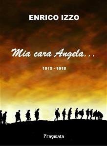 Mia cara Angela... (eBook, ePUB) - Izzo, Enrico