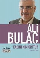 Kadini Kim Örttü - Bulac, Ali