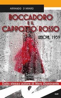 Cover Boccadoro e il cappotto rosso. Genova,1939