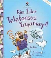 Kim Ister Telefonsuz Yasamayi - Pipe, Jim