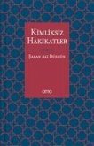 Kimliksiz Hakikatler