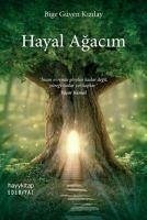 Hayal Agacim - Güven Kizilay, Bige