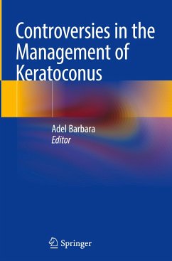 Controversies in the Management of Keratoconus