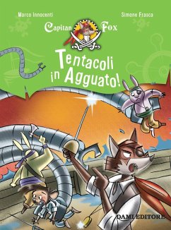 Tentacoli in agguato! Capitan Fox - Innocenti, Marco