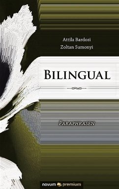 Bilingual - Attila Bardosi & Zoltan Sumonyi
