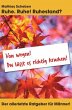 Ruhe. Ruhe! Ruhestand? - Bild 1
