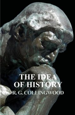 The Idea of History - Collingwood, R. G.