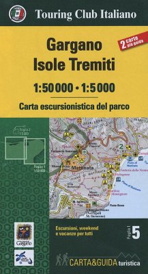 Gargano. Isole Tremiti 1:50.000-1:5000. Carta escursionistica del parco Gargano. Isole Tremiti 1:50.000-1:5000. Carta escursionistica del parco